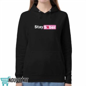 Stay Sober Valentine's Shirt