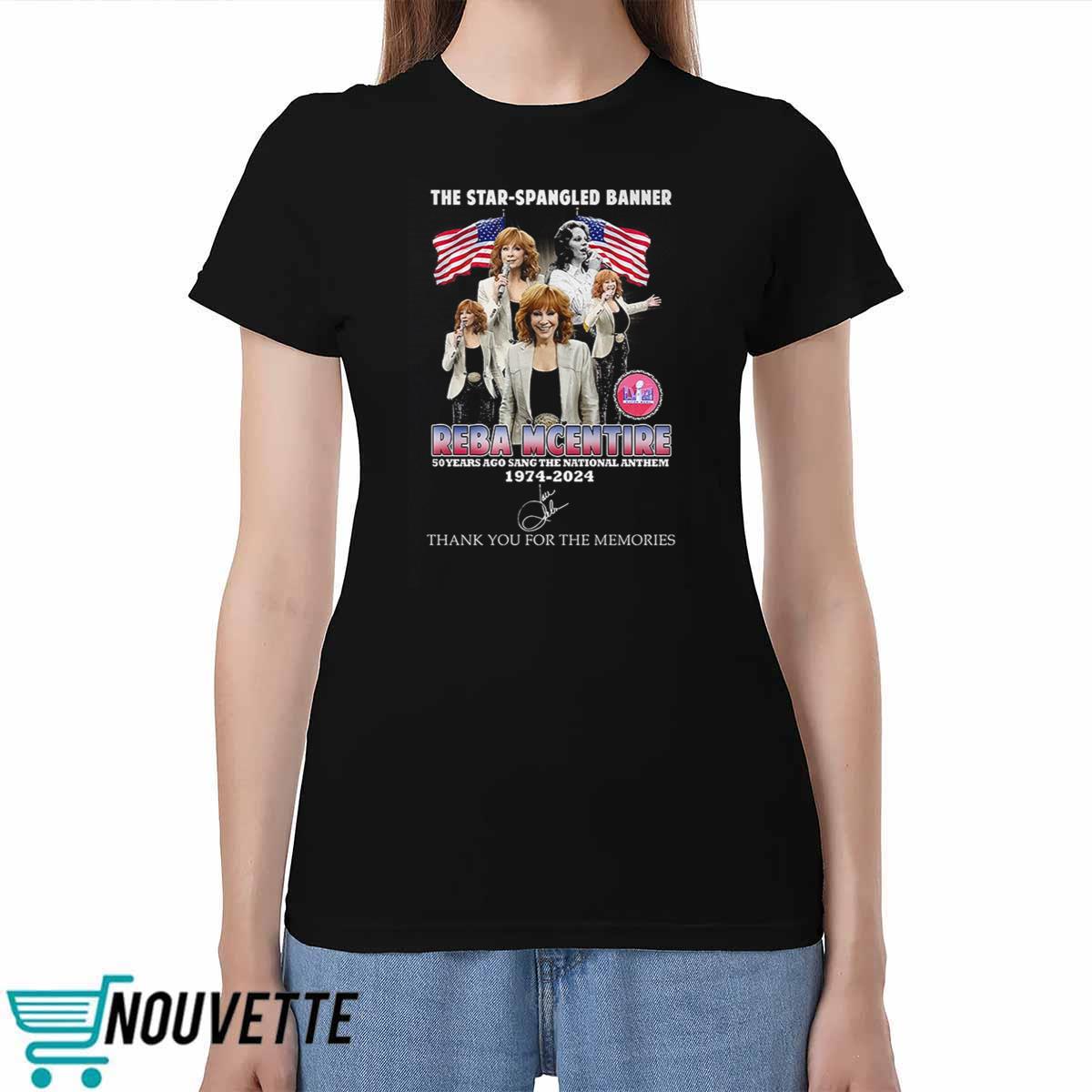 The Star Spangled Banner Reba Mcentire 50 Years Ago Sang The National Anthem 1974 – 2024 Shirt 3 6 The Star Spangled Banner Reba Mcentire 50 Years Ago Sang The National Anthem 1974 – 2024 Shirt