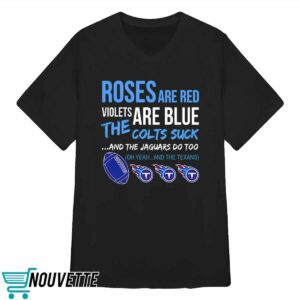 Titans Roses Are Red Violets Are Blue Shirt 2 Titans Roses Are Red Violets Are Blue Shirt