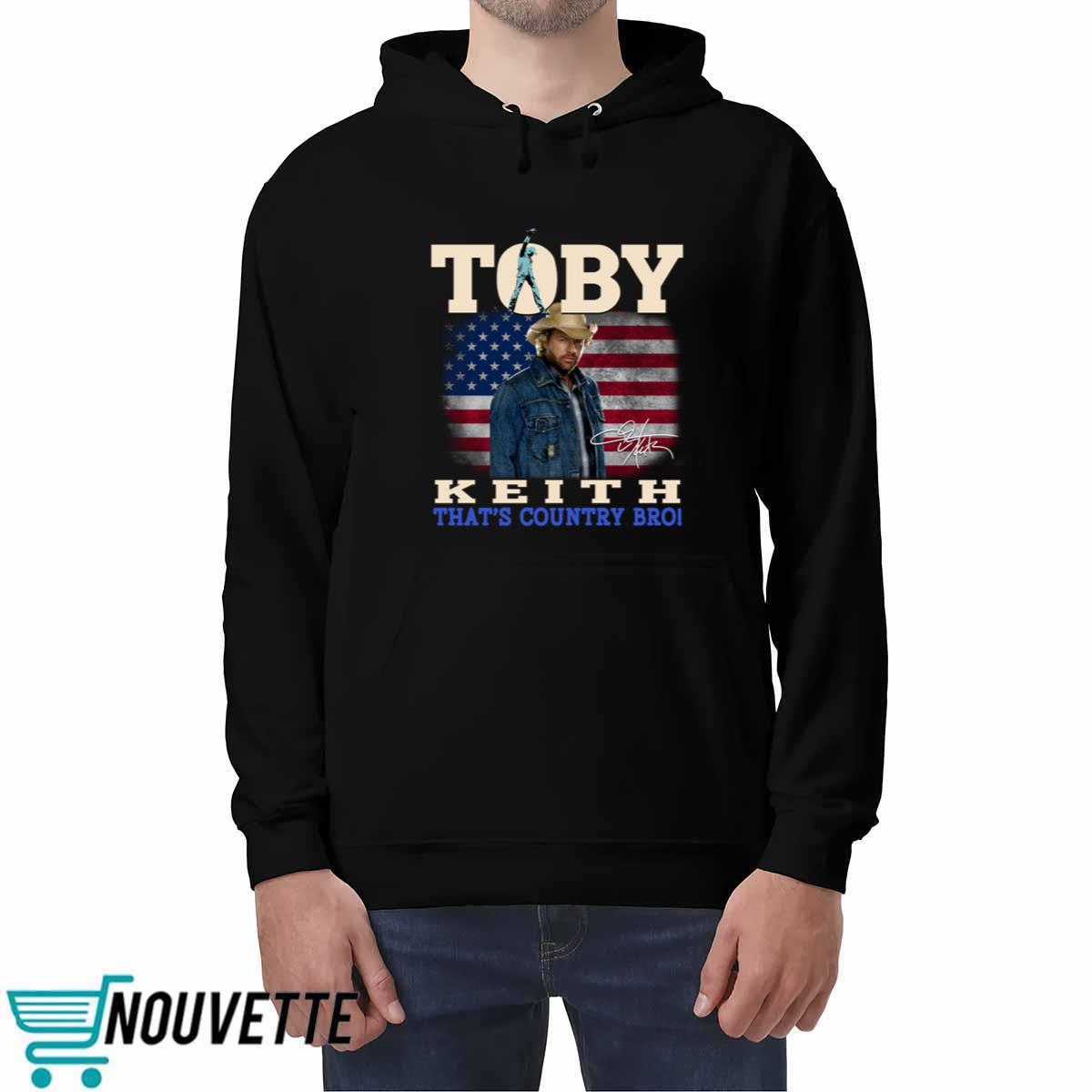 Toby Keith Thats Country Bro Shirt Toby Keith Thats Country Bro Shirt