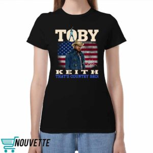Toby Keith Thats Country Bro Shirt Toby Keith Thats Country Bro Shirt