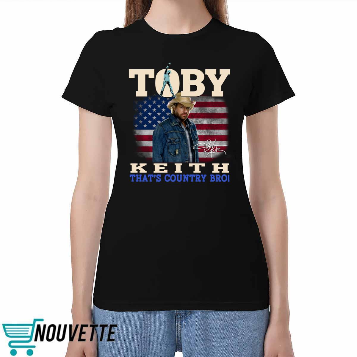 Toby Keith Thats Country Bro Shirt Toby Keith Thats Country Bro Shirt