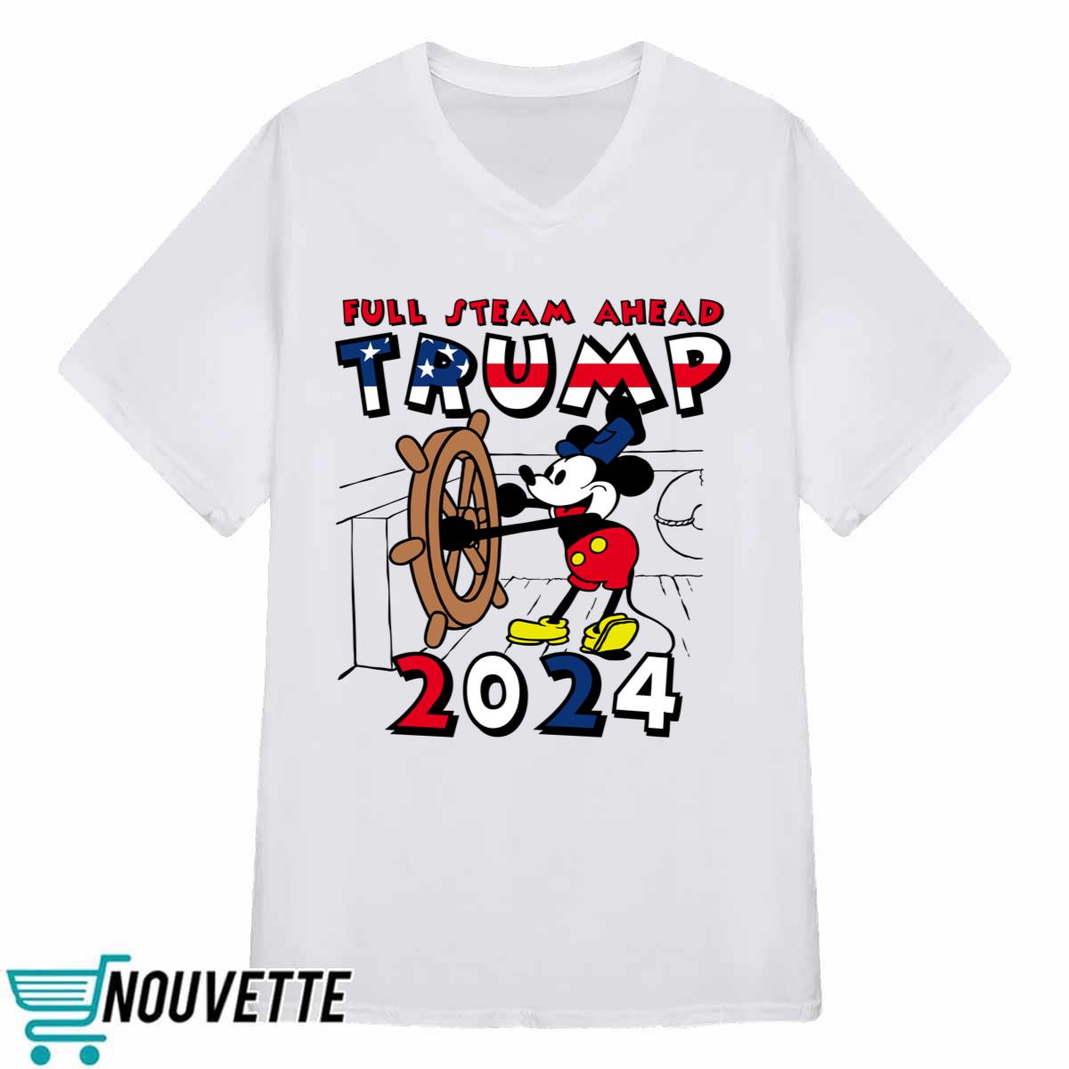 Trump 2024 Full Steam Ahead Mickey Shirt Trump 2024 Full Steam Ahead Mickey Shirt