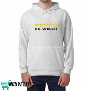 5 Star Bussy Shirt