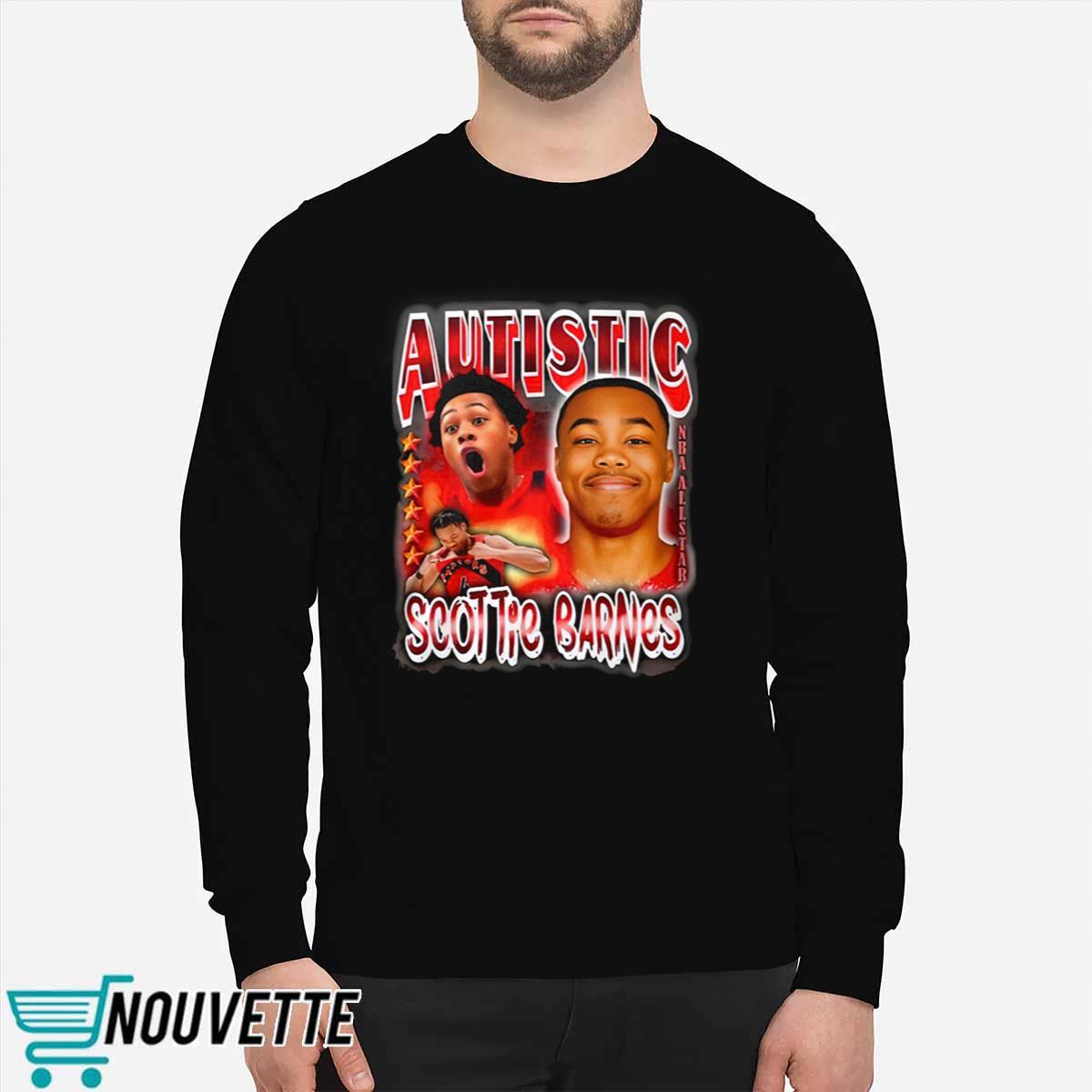 Autistic Scottie Barnes Shirt Autistic Scottie Barnes Shirt