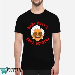 Baby Billy's Bible Bonkers Righteous Gemstones Shirt