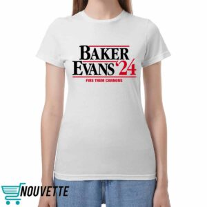 Baker Evans 24 Fire Them Cannons Shirt Baker Evans 24 Fire Them Cannons Shirt