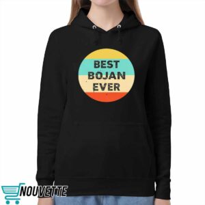 Bojan Cvjeticanin Best Bojan Ever Shirt