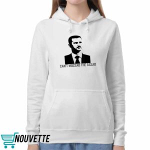 Cant Mossad The Assad Shirt 5 Can’t Mossad The Assad Shirt