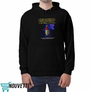 Cerveza Cristal Your Father Wanted You To Have This Shirt