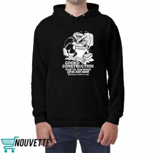 Cookd Construction Call Us Anytime 213 340 4039 Flush Your Problems Away Shirt