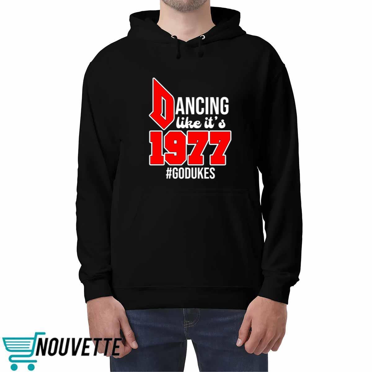 Dancing Like It’s 1977 Godukes Shirt Dancing Like It’s 1977 Godukes Shirt