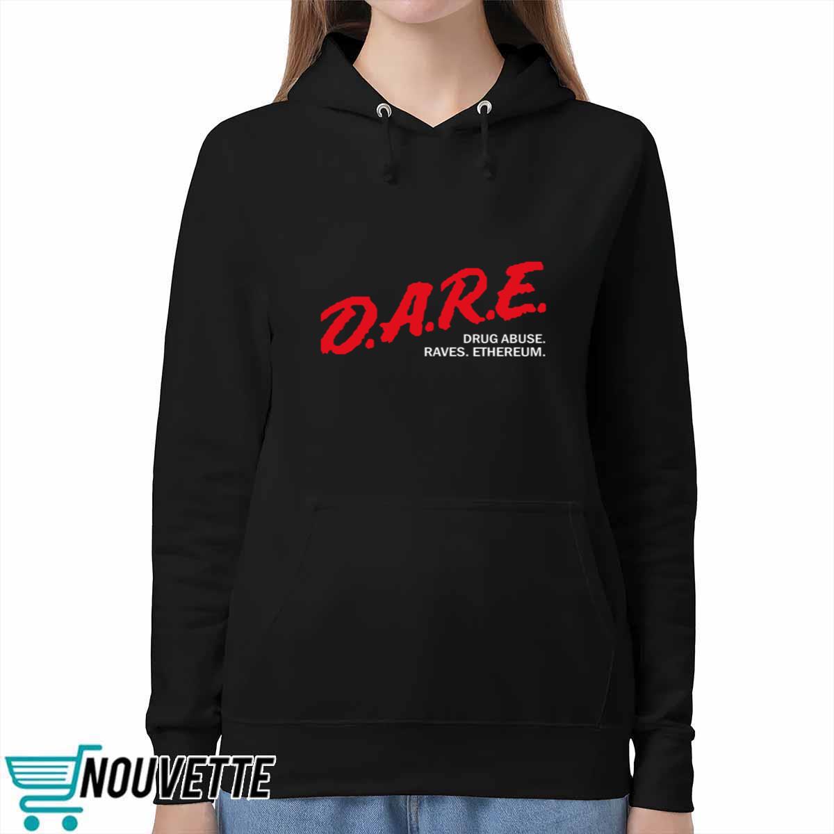 Dare Drug Abuse Raves Ethereum Shirt Dare Drug Abuse Raves Ethereum Shirt