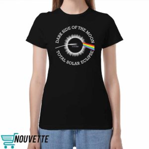 Dark Side Of The Moon Total Solar Eclipse 2024 Shirt Dark Side Of The Moon Total Solar Eclipse 2024 Shirt