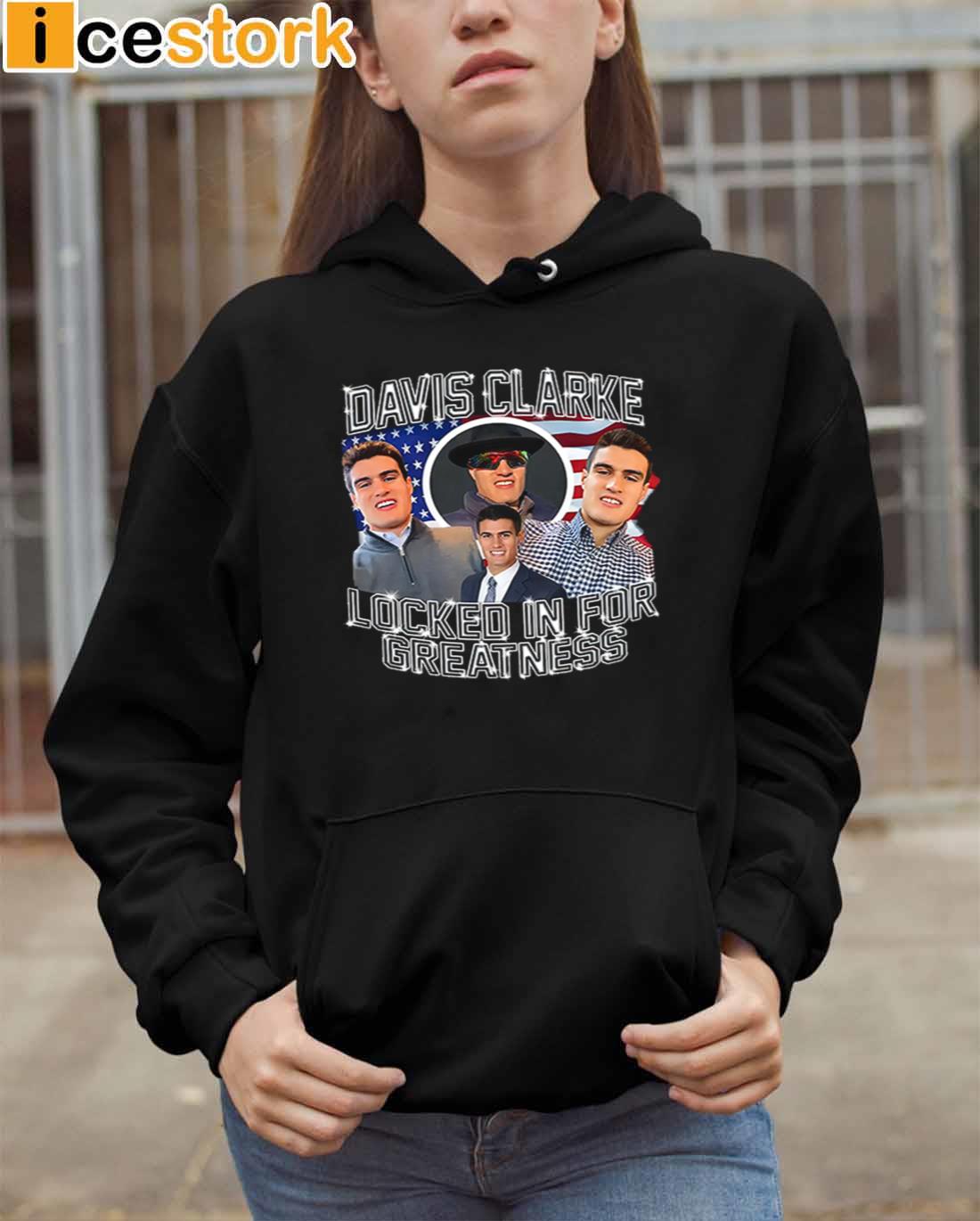 Davis Clarke Locked In For Greatness Sweatshirt Davis Clarke Locked In For Greatness Sweatshirt