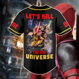 Deadpool And Wolverine Let’s Kill The Fox Universe Custom Baseball Jersey