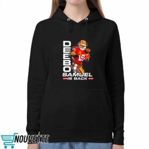 Deebo Samuel Is Back Shirt 5 Deebo Samuel is back shirt