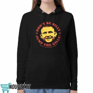 Dustin Poirier Don’t Be Silly Jump The Gilly Shirt