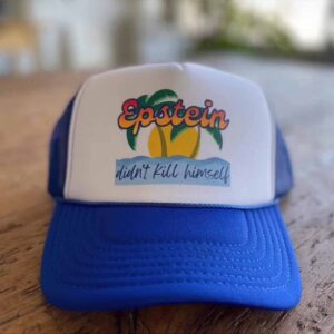 Epstein Didn’t Kill Himself Hawaiian Hat Epstein Didn’t Kill Himself Hawaiian Hat