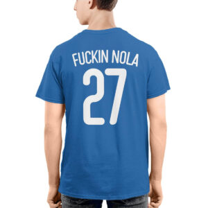 Fuckin Nola 27 Shirt