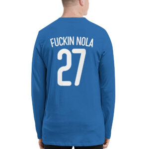 Fuckin Nola 27 Shirt 2 Fuckin Nola 27 Shirt