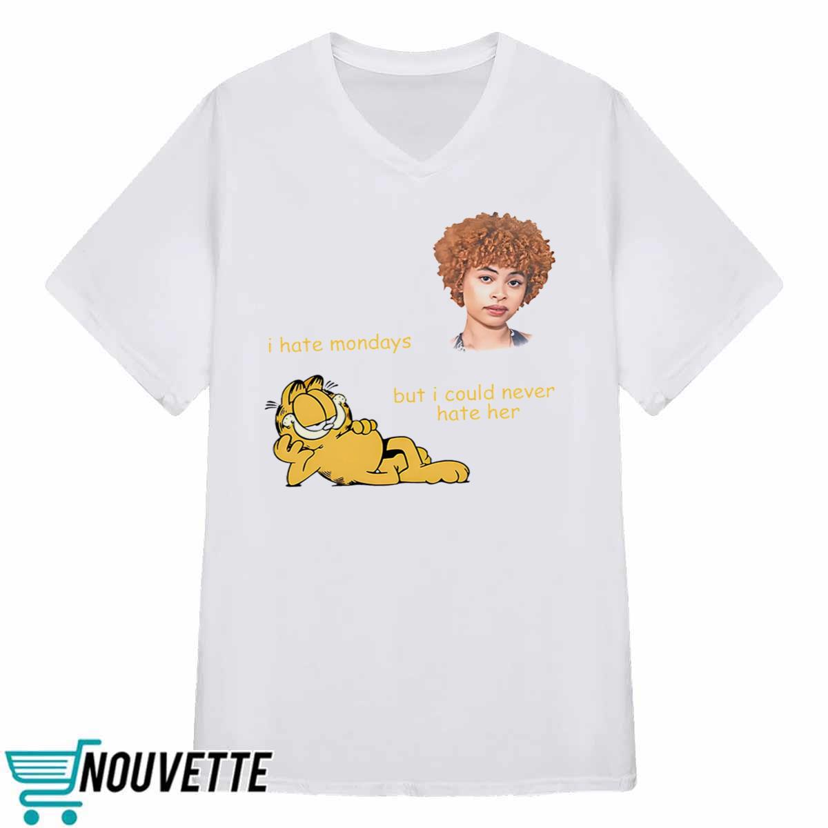 Garfield I Hate Mondays But I Could Never Hate Her Ice Spice Shirt Garfield I Hate Mondays But I Could Never Hate Her Ice Spice Shirt