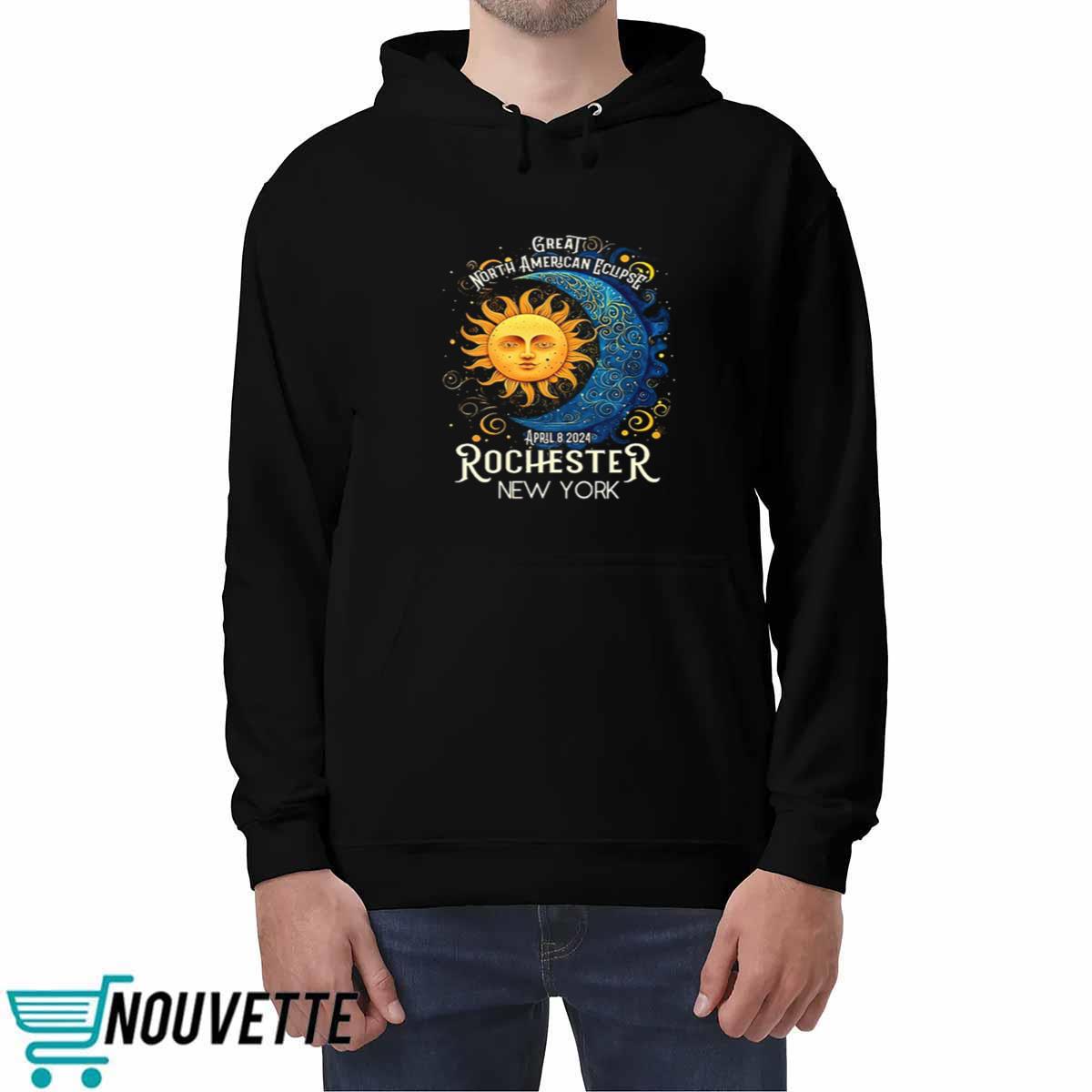 Great North American Eclipse Rochester New York 2024 Total Solar Eclipse April 8 Souvenir Shirt Great North American Eclipse Rochester New York 2024 Total Solar Eclipse April 8 Souvenir Shirt