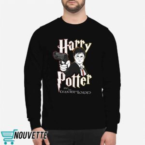 Harry Potter And The Chamber Is Loaded Shirt 2 Harry Potter And The Chamber Is Loaded Shirt