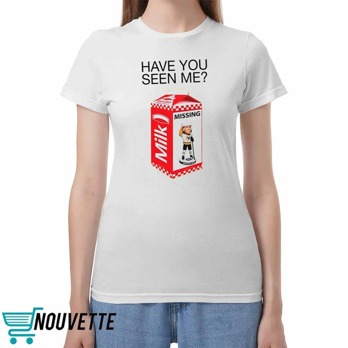 Have You Seen Me Missing Milk Shirt Have You Seen Me Missing Milk Shirt