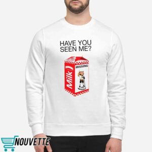 Have You Seen Me Missing Milk Shirt 5 Have You Seen Me Missing Milk Shirt