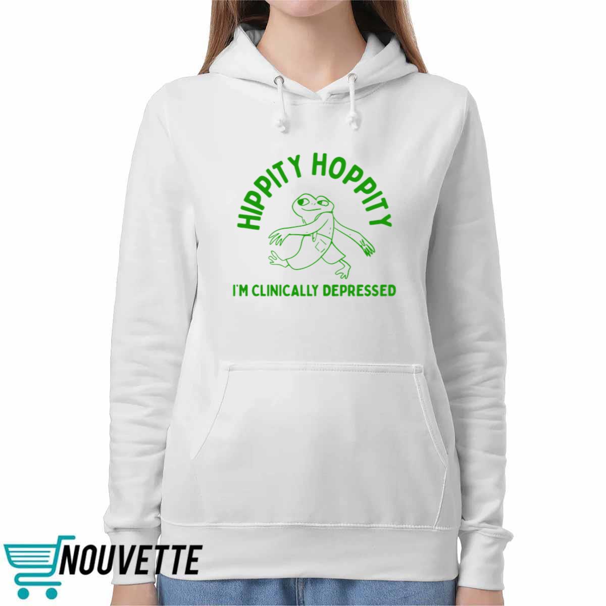 Hippity Hoppity I’m Clinically Depressed Shirt Hippity Hoppity I’m Clinically Depressed Shirt