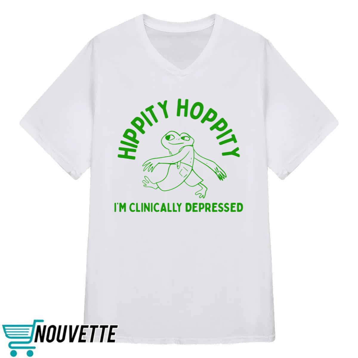 Hippity Hoppity I’m Clinically Depressed Shirt Hippity Hoppity I’m Clinically Depressed Shirt