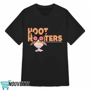 Hoot Hooters Shirt 3 Hoot Hooters Shirt