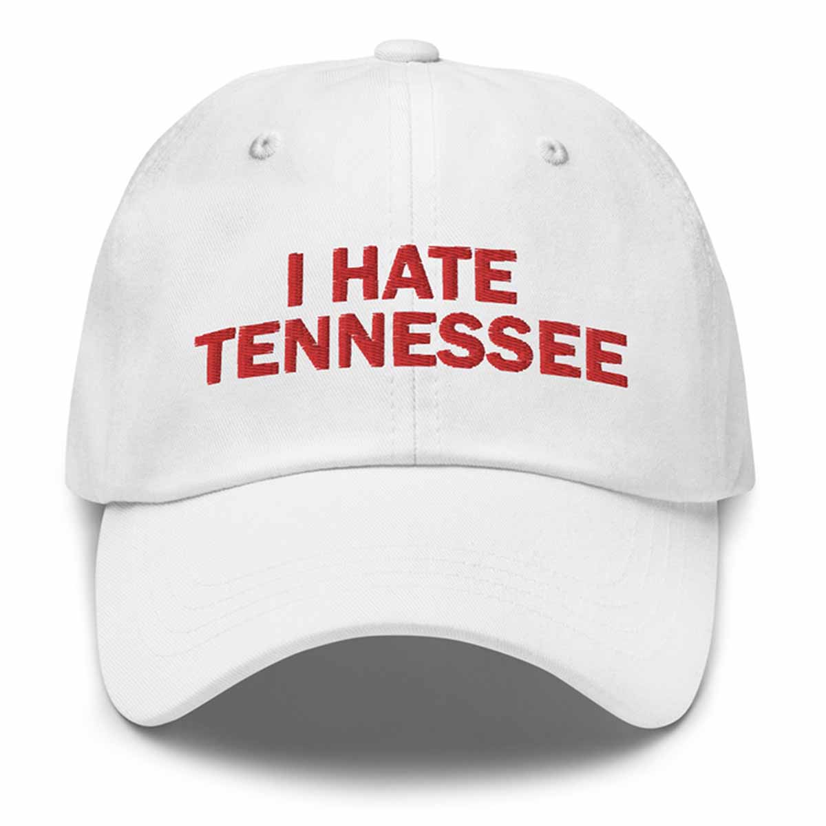 I Hate Tennessee Hat I Hate Tennessee Hat