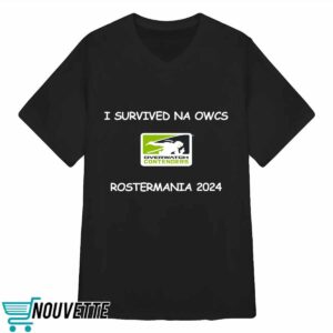 I Survived Na Owcs Rostermania 2024 Shirt 3 I Survived Na Owcs Rostermania 2024 Shirt