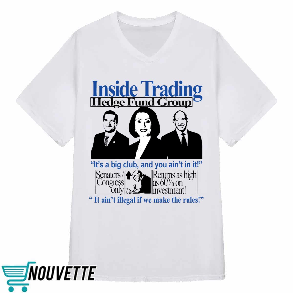Insider Trading Hedge Fund Group Shirt Insider Trading Hedge Fund Group Shirt