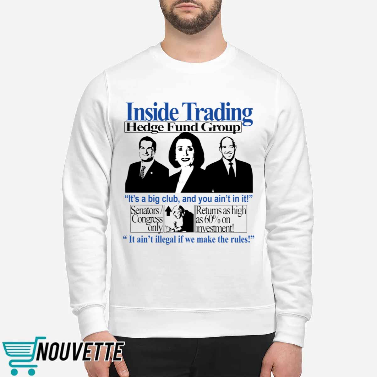 Insider Trading Hedge Fund Group Shirt Insider Trading Hedge Fund Group Shirt