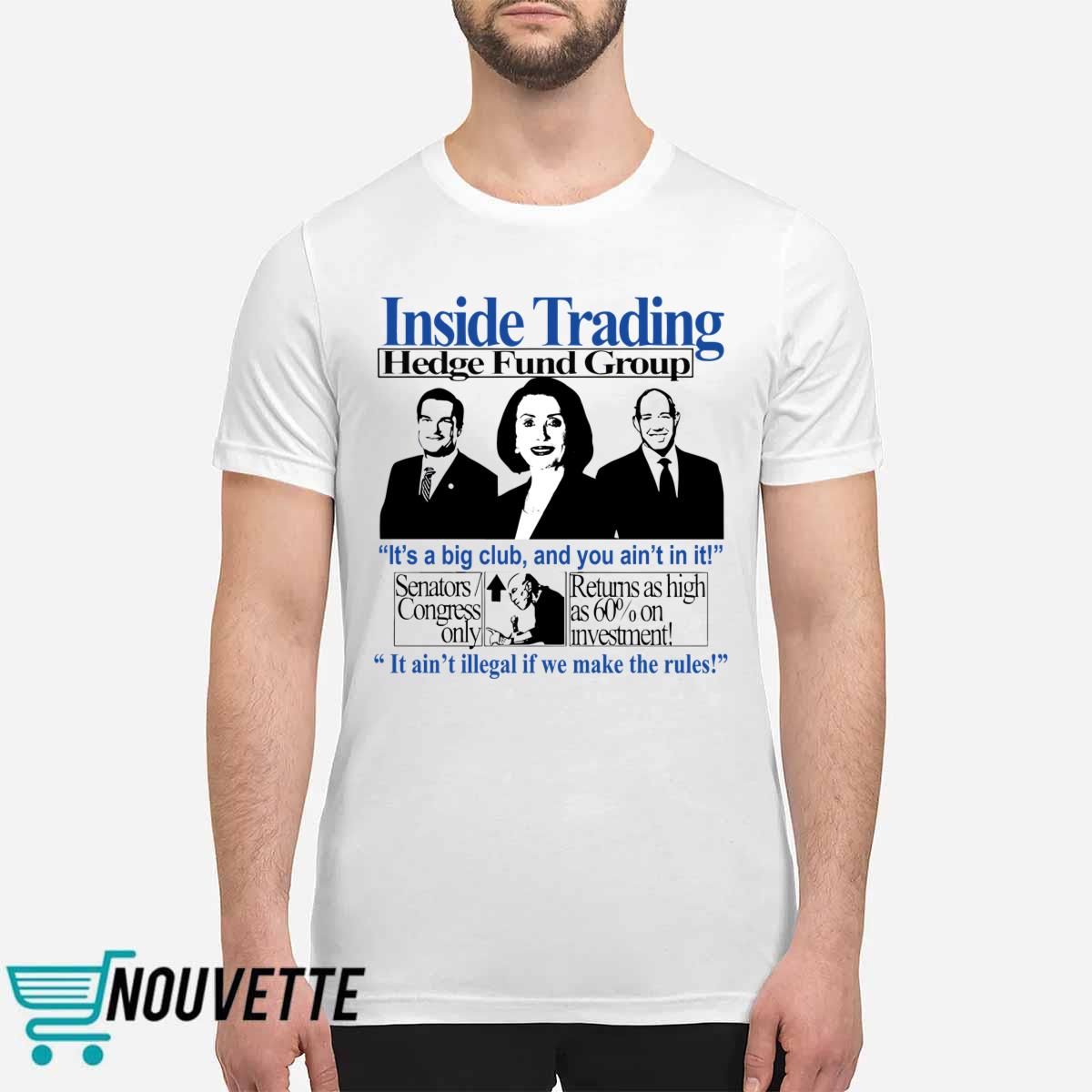 Insider Trading Hedge Fund Group Shirt Insider Trading Hedge Fund Group Shirt