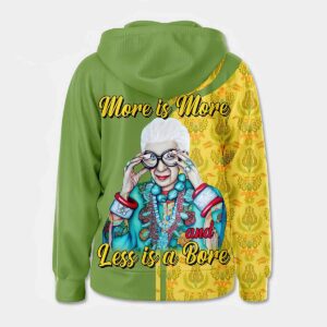 Iris Aplen More Is More And Less Is A Bore Hoodie 1 Iris Aplen More Is More And Less Is A Bore Hoodie1