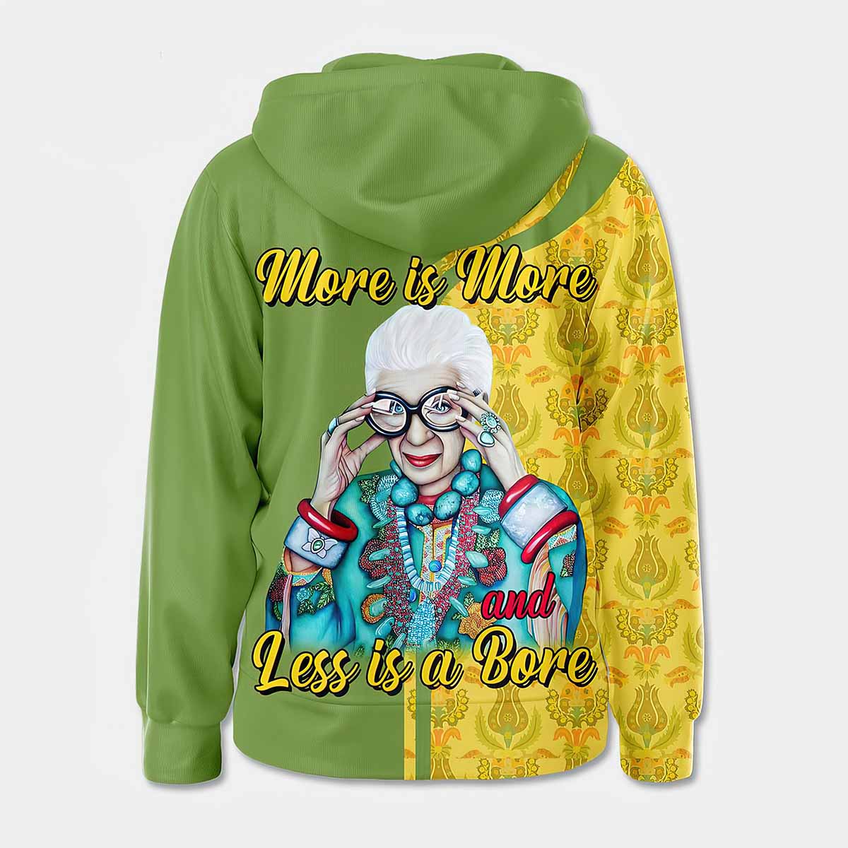 Iris Aplen More Is More And Less Is A Bore Hoodie Iris Aplen More Is More And Less Is A Bore Hoodie