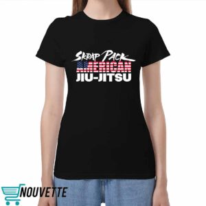 Jake Shields Skrap Pack American Jiu Jitsu Shirt Jake Shields Skrap Pack American Jiu Jitsu Shirt