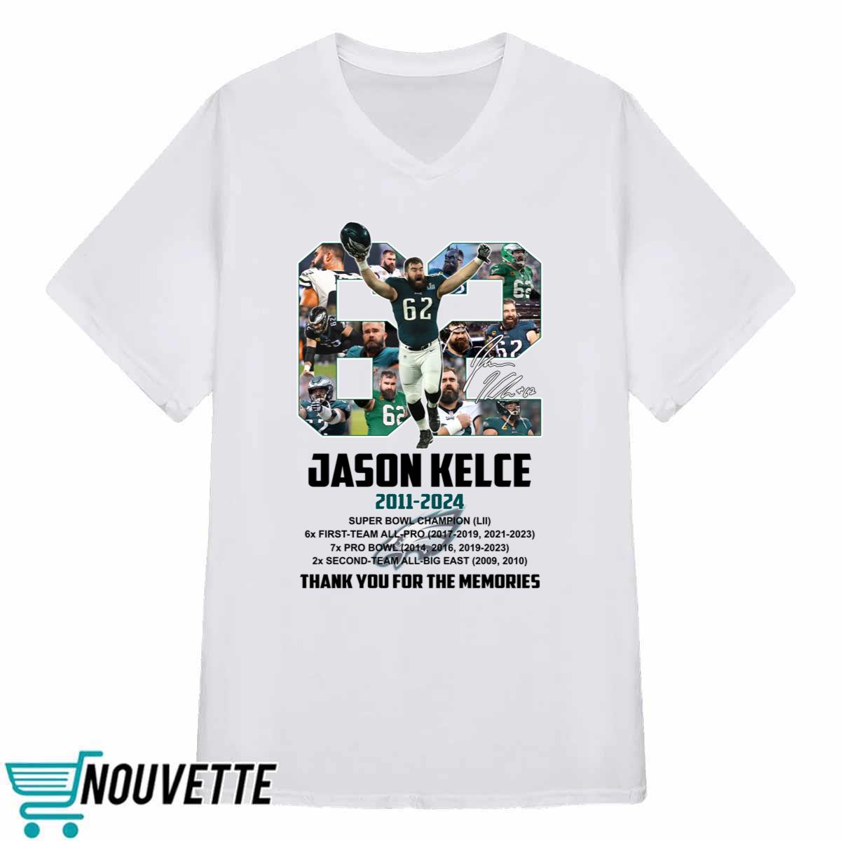 Jason Kelce 2011 2024 Thanks You For The Memories Shirt Jason Kelce 2011 2024 Thanks You For The Memories Shirt