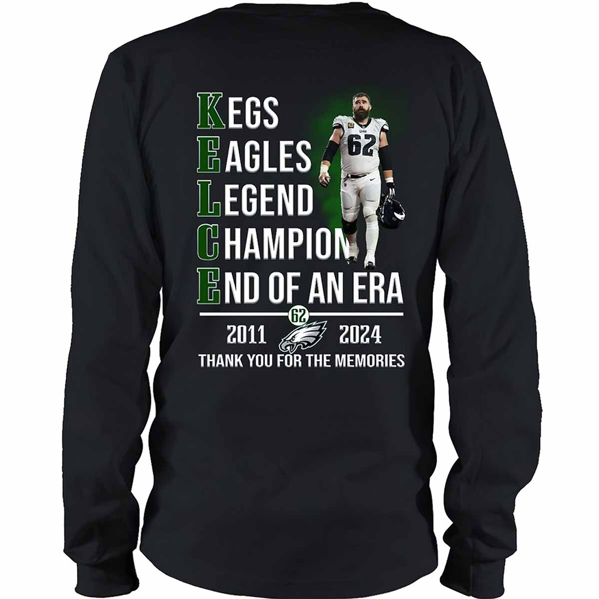 Jason Kelce Legend 2011 2024 Thank You For The Memories Shirt Jason Kelce Legend 2011 2024 Thank You For The Memories Shirt