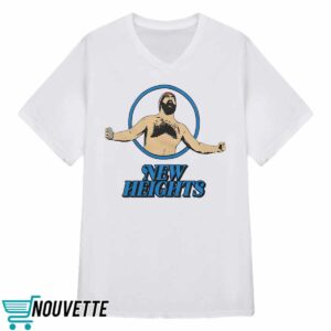 Jason Kelce New Heights Shirt