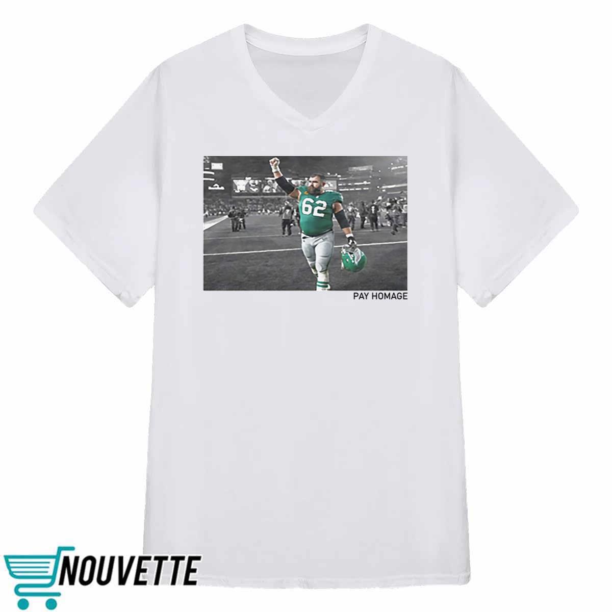 Jason Kelce Pay Homage Shirt Jason Kelce Pay Homage Shirt