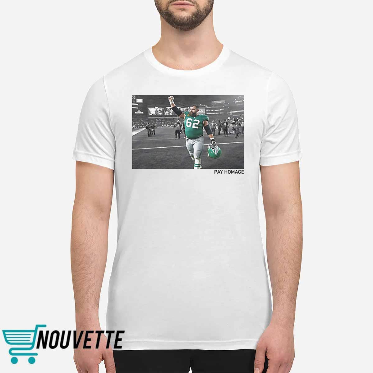 Jason Kelce Pay Homage Shirt Jason Kelce Pay Homage Shirt