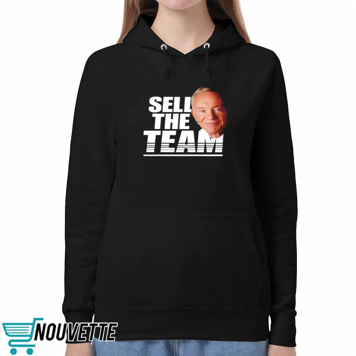 Jerry Jones Sell The Team Shirt Jerry Jones Sell The Team Shirt