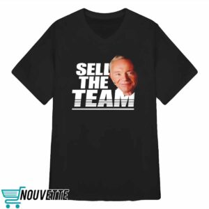 Jerry Jones Sell The Team Shirt 3 Jerry Jones Sell The Team Shirt