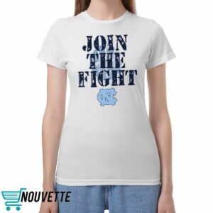 Join The Fight Shirt Join The Fight Shirt