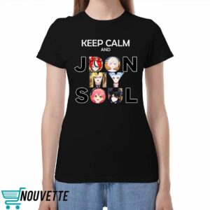 Keep Calm And Jdon My Soul Shirt Keep Calm And Jdon My Soul Shirt